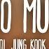 The Kid LAROI Jung Kook Central Cee TOO MUCH Lyrics