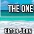 The One Lyrics Elton John