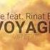 A Mase Feat Rinat Bibikov Voyage VIP Edit