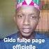 Page Officielle De Gido Fulbe Abonnez Vous Massivement