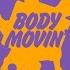 Body Movin Extended Mix