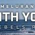 Meluran With You Bass Rebels Release Copyright Free