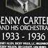 BENNY CARTER AND HIS ORCHESTRA 1933 1936 1990 FULL ALBUM