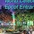 Epcot Entrance And World Celebration Background Music Loop Feat Pinar Toprak