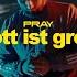 PRAY Gott Ist Groß Feat Abdul Memra