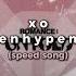 XO ENHYPEN Speed Up