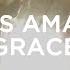 This Is Amazing Grace LIVE Bethel Music Jeremy Riddle For The Sake Of The World