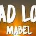 Mabel Mad Love Lyrics