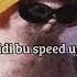 Eyyub Yaqubov Kişidi Bu Speed Up