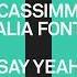 Cassimm Mahalia Fontaine Say Yeah Extended Mix Edit 2024