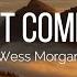 I Won T Complain Wess Morgan Lyrics