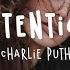 Charlie Puth Attention Lyric Video You Just Want Attention You Don T Want My Heart