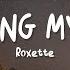 Roxette Spending My Time Lyrics