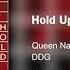 DDG Hold Up Ft Queen Naija 432hz