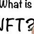 NFT Explained In 5 Minutes What Is NFT Non Fungible Token NFT Crypto Explained Simplilearn