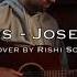 Heartbeats By Jose Gonzalez Cover By Rishi Soni