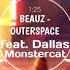 Beauz Outerspace Feat Dallas Monstercat Release