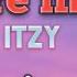 Itzy We Are Infinite Lyrics Song Mobile Legends Song