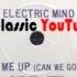 Electric Mind Pick Me Up Can We Go Extended