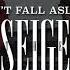 Don T Fall Asleep The Seige Explicit