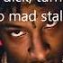 21 Savage Mad Stalkers Lyrics