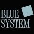 BLUE SYSTEM 48 Hours Maxi Version