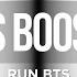 BTS Run BTS 달려라 방탄 BASS BOOSTED