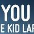 The Kid LAROI Need You Most 1 Hour Music Lyrics