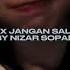 DJ STARLIGHT X JANGAN SALAH PASANGAN BY NIZAR SOPAN VIRAL TIKTOK MENGKANEE