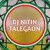 Phoolo Sa Chehra Tera Tapori Mix Dj Nitin Talegaon