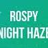 Rospy Night Haze