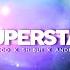 Stefy De Cicco X Shibui X Andrea Zelletta Superstar Official Lyric Video