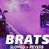 Brats Slow Reverb Arjan Dhillon Patander Sadka Te Eh Firde Jot Music