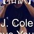 和訳 J Cole Love Yourz