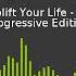 Uplift Your Life Episode 4 Special Progressive Edition