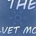 Catch The Wave Velvet Moon Lyrics Lyric Video