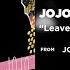 JoJo Leave Get Out 2018 Official Audio