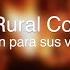 Turismo Rural Comunitario Una Opción Para Sus Vacaciones