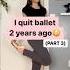 I QUIT Ballet But Ballet Will Never Leave You Dance Challenge Ballet Ballerina Balletdancer