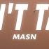 MASN Don T Talk Lyrics