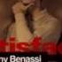 Benny Benassi Satisfaction Isak Original