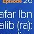 Jafar Ibn Abi Talib Ra Flying In Paradise The Firsts Dr Omar Suleiman