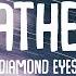 Diamond Eyes Father Lyrics