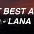 The Next Best American Record Lana Del Rey Lyrics