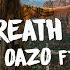 Max Oazo Ft Camishe Every Breath You Take Lyrics