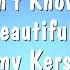 She Don T Know She S Beautiful Sammy Kershaw Karaoke Version