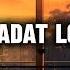 Aadat Lofi Song Atif Aslam He Hee Trending Song Aadat Slow Reverb