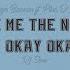 Give Me The Night X Okay Okay Remix SEM