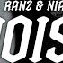 NOISE Ranz And Niana Official Lyric Video