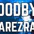 AREZRA Goodbye Lyrics Video